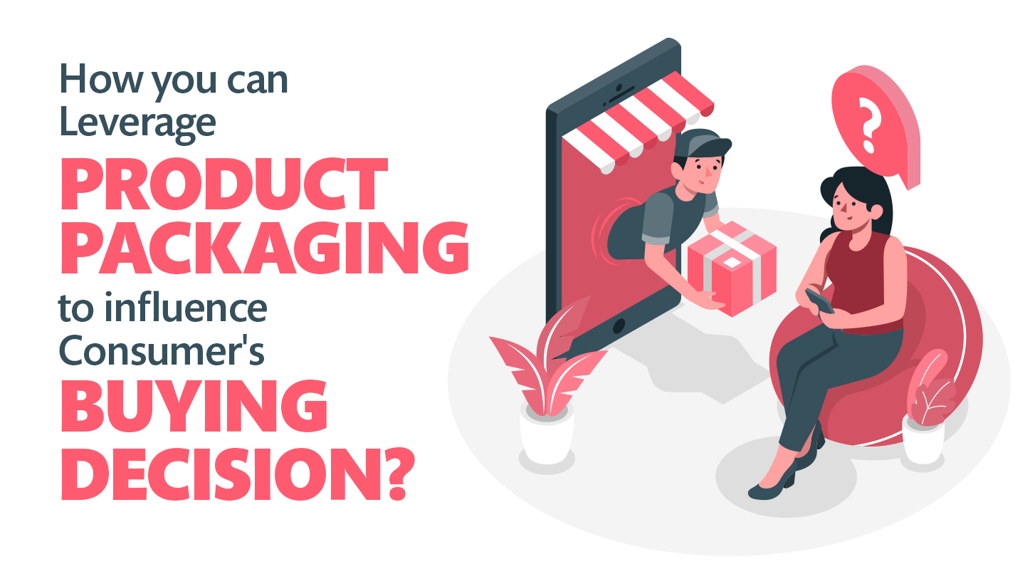 Product Packaging to Influence Consumers